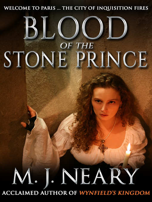 Title details for Blood of the Stone Prince by M. J. Neary - Available